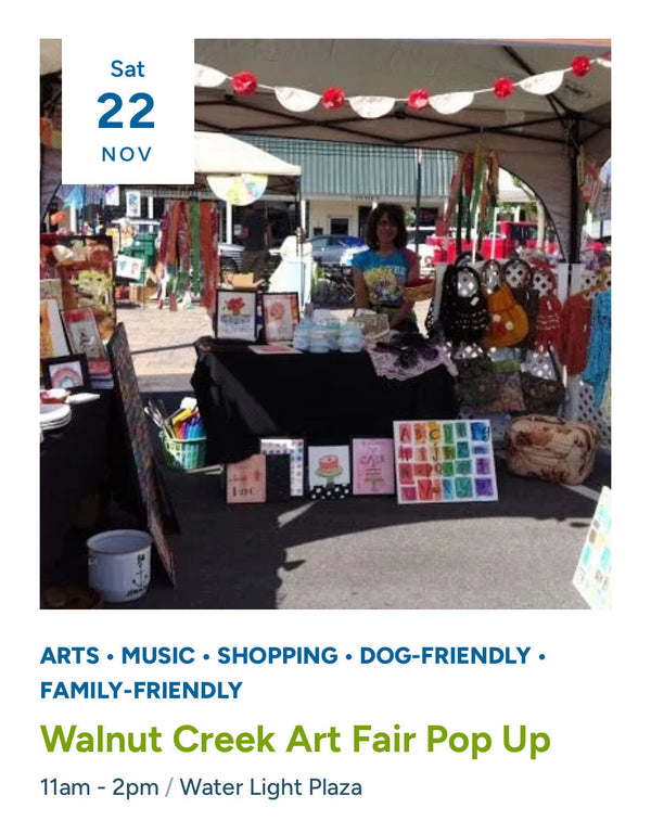 Upcoming Event: Walnut Creek Art Fair November 22